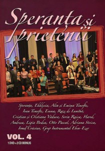 Speranta si Prietenii - Vol.4 (2009)