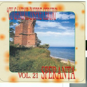 Speranta - Vol.21 - Cu Gândul Înspre Ceruri (1999)