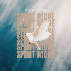Tracy Nicole - Spirit Move (2023)