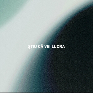 Beniamin Mutaşcu - Ştiu Că Vei Lucra (2024)