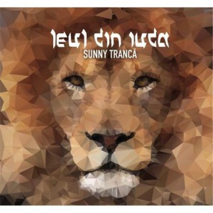 Sunny Tranca - Leul Din Iuda (2015)