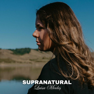 Luisa Mecleș - Supranatural (2025)