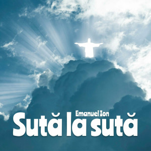 Emanuel Ion - Sută La Sută (2022)