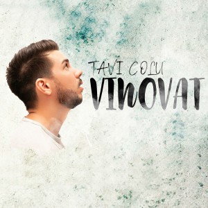 Tavi Colu - Vinovat (2018)