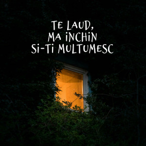 Muzica Crestina Noua - Te Laud, Ma Inchin Si-Ti Multumesc (2024)