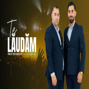 Marian Din Bacesti - Te Laudam (2024)