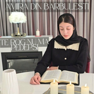 Amira Din Barbulesti - Te Rog Nu Ma Pedepsi (2025)