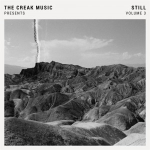 The Creak Music - The Creak Music Presents Still, Vol. 3 (Instrumentals) (2019)
