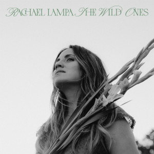 Rachael Lampa - The Wild Ones (2023)