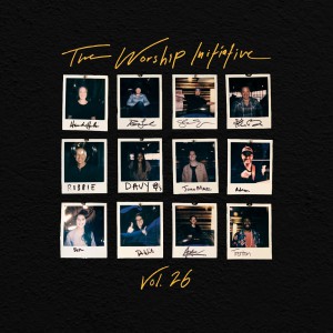 The Worship Initiative - The Worship Initiative, Vol. 26 (Live) (2021)