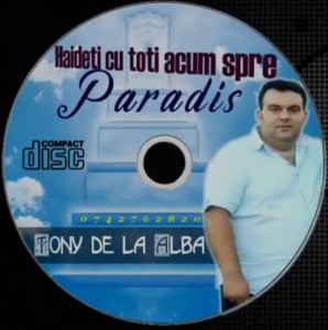 Tony de la Alba - Haideti cu toti acum spre Paradis (2017)