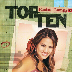 Rachael Lampa - Top Ten (2010)
