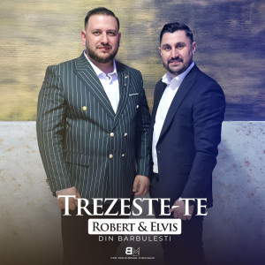 Robert Din Barbulesti - Trezeste-Te (2023)
