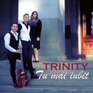 Trinity - Tu Mai Iubit (2018)