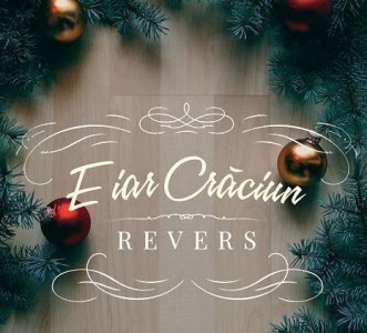 Trupa Revers - E iar Craciun (2013)