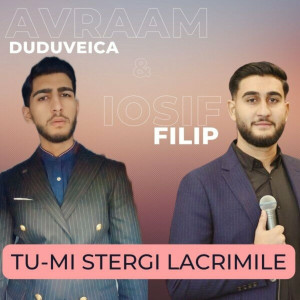 Avraam Duduveica - Tu-Mi Stergi Lacrimile (2023)