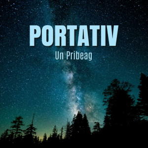 Portativ - Un Pribeag (2024)