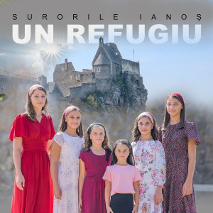 Surorile Ianoș - Un Refugiu (2025)