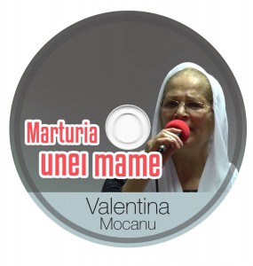 Valentina Mocanu - Marturia unei mame (2017)