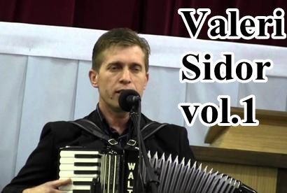 Valeri Sidor - Vol.1