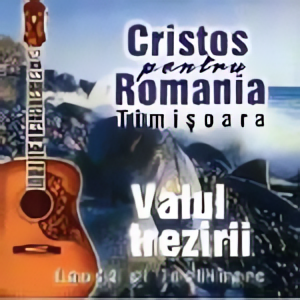 Cristos pentru Romania - Valul trezirii Timisoara