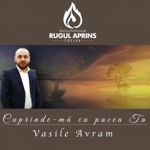 Vasile Avram - Cuprinde-Mă Cu Pacea Ta (2021)