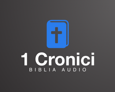 Vechiul Testament - Biblia Audio - 1 Cronici