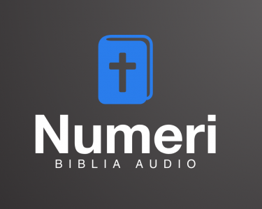 Vechiul Testament - Biblia Audio - Numeri