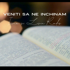 Irina Radis - Veniti Sa Ne-Nchinam (2023)