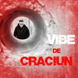 DaniiB - Vibe De Craciun (2023)
