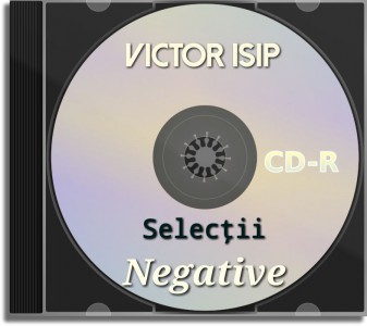 Victor Isip - Selecții Negative