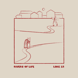 Rivers Of Life - Vino Acasa (2025)