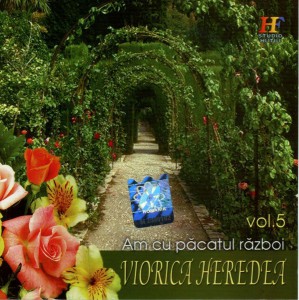 Viorica Heredea - Am Cu Păcatul Război Vol. 5 (2005)