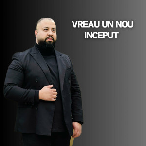 Adam Din Bărbulești - Vreau Un Nou Inceput (2024)