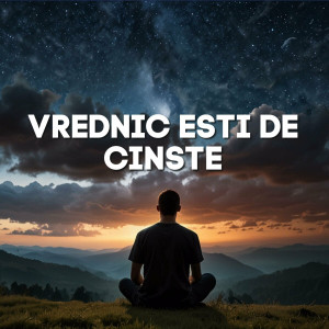 Muzica Crestina Noua - Vrednic Esti De Cinste (2024)