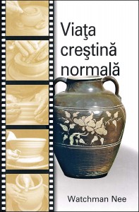 Watchman Nee - Viața Creștină Normală (2022)