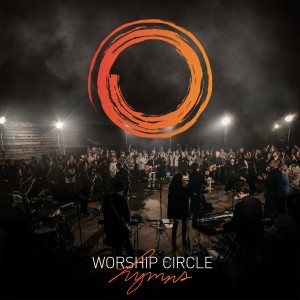 Worship Circle - Worship Circle Hymns (2019)