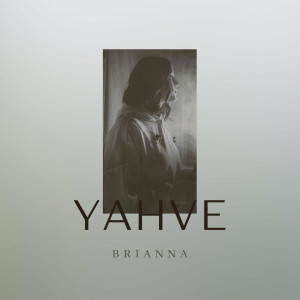 Brianna - Yahve (2023)
