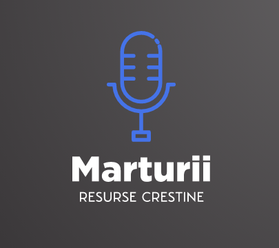 Marturii - Resurse Crestine